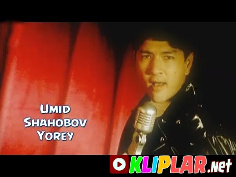 Umid Shahobov - Yorey