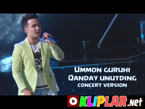 Ummon guruhi - Qanday unutding - (concert version)