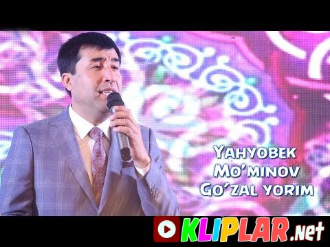 Yahyobek Mo`minov - Go`zal yorim