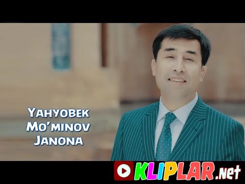 Yahyobek Mo`minov - Janona