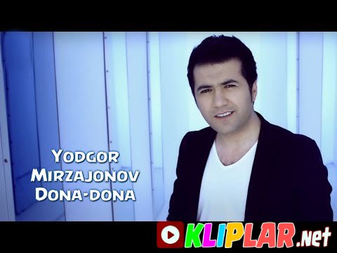 Yodgor Mirzajonov - Dona-dona