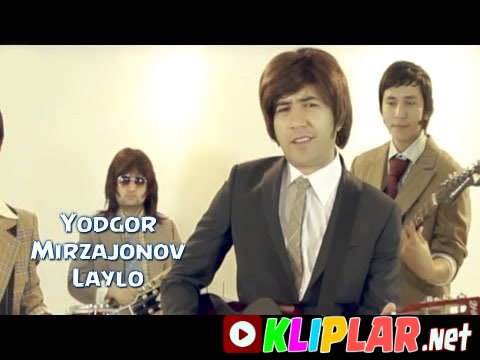 Yodgor Mirzajonov - Laylo