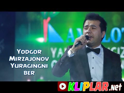 Yodgor Mirzajonov - Yuragingni ber