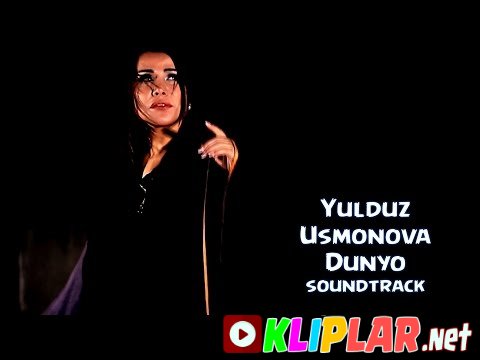 Yulduz Usmonova - Dunyo (soundtrack)