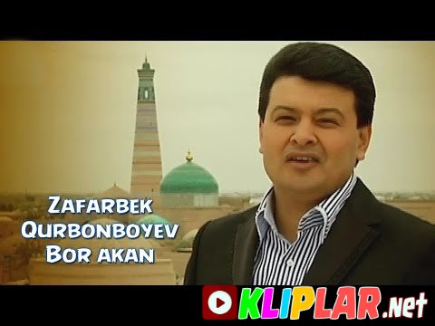 Zafarbek Qurbonboyev - Bor ekan