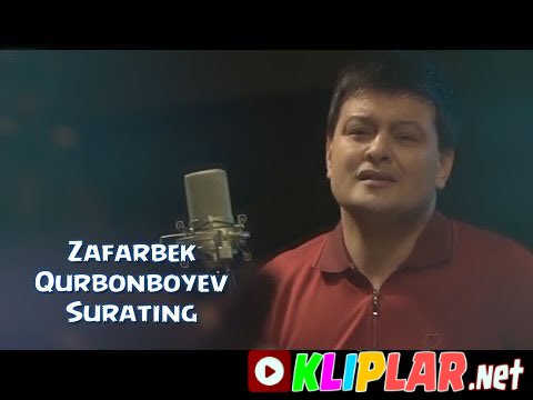 Zafarbek Qurbonboyev - Sur`ating