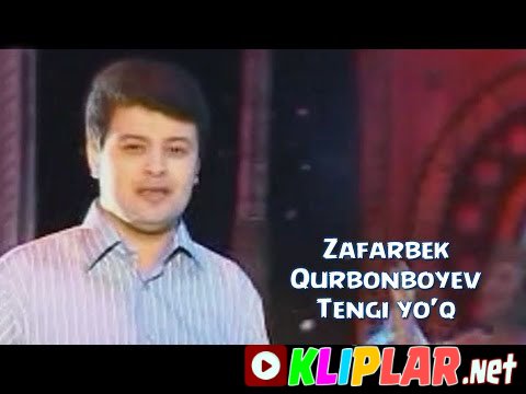 Zafarbek Qurbonboyev - Tengi yo`q