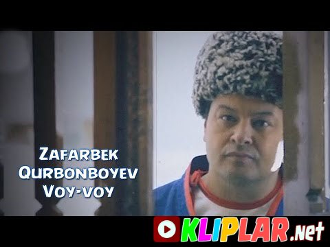 Zafarbek Qurbonboyev - Voy-voy