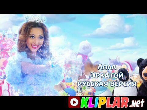 Lola Yuldasheva - Erkatoy (Rus version)