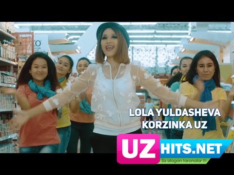 Lola Yuldasheva - Korzinka Uz (HD Clip)