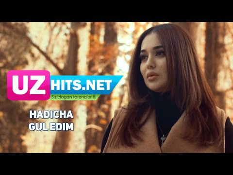 Hadicha - Gul edim (HD Clip)