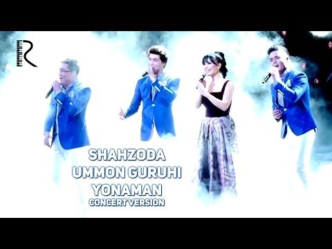 Shahzoda va Ummon - Yonaman (concert version 2016)