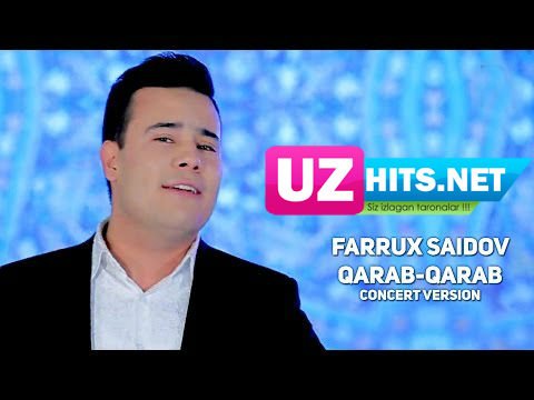 Farrux Saidov - Qarab qarab (concert version)