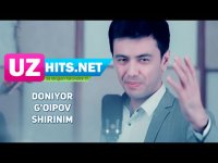 Doniyor G'oipov - Shirinim (HD Clip)