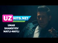 Umar Shamsiyev - Mayli-mayli (HD Clip)