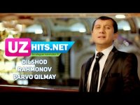 Dilshod Rahmonov - Parvo qilmay (HD Clip) (2017)
