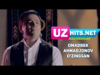 Omadbek Ahmadjonov - O'zingsan (HD Clip)
