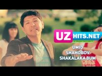 Umid Shahobov - Shakalaka bum (HD Clip) (2017)