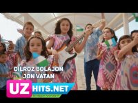Dilroz Bolajon - Jon Vatan (HD Clip) (2017)