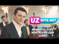 Ulug'bek Rahmatullayev - Mubtalo bo'ldim sango (HD Clip) (2017)
