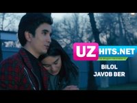 Bilol - Javob ber (HD Clip) (2017)