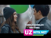 Farruh Komilov - Hayyora (HD Clip) (2017)