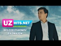 Begzod Eshonov - Ex onajon (HD Clip) (2017)