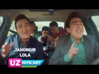 Jahongir - Lola (HD Clip) (2017)