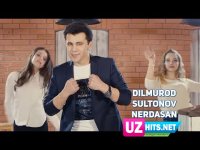 Dilmurod Sultonov - Nerdasan (HD Clip) (2017)