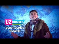 Bobur Olimov - Musofir (HD Klip) (2017)