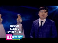 Bobur Alimov - Intizormish (Klip HD) (2017)