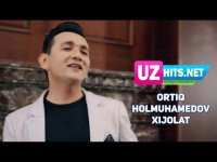 Ortiq Holmuhamedov - Xijolat (Klip HD) (2017)