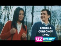 Abdulla Qurbonov - Ra'no (Klip HD) (2017)
