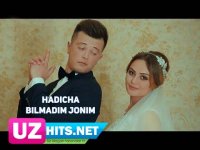 Hadicha - Bilmadim jonim (Klip HD) (2017)