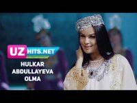 Hulkar Abdullayeva - Olma (HD Klip) (2017)