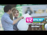 Poytaxt guruhi - Devona (Klip HD) (2017)