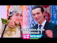 Vohid Abdulhakim - Labingdan (Klip HD) (2017) 