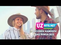 Azizbek Hamidov - Bag'ringa bos (Klip HD) (2017)