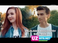 Jaloliddin Abdullayev - Mani-Mani (Klip HD) (2017)