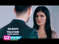 Dilnavo - Yolg'izim (remix) (Klip HD) (2017)