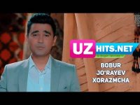Bobur Jo'rayev - Xorazmcha (Klip HD) (2017)