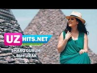 Sharq guruhi - Bu yurak (Klip HD) (2017)