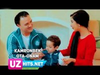 Kamronbek - Ota-onam (Klip HD) (2017)