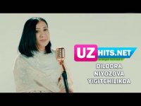 Dildora Niyozova - Yigitchilikda (Klip HD) (2017)