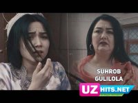 Suhrob - Gulilola (Klip HD) (2017)