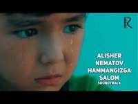Alisher Nematov - Hammangizga salom (HD Soundtrack) (2017)