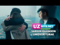 Sardor Rahimxon - Umidvor yurak (Klip HD)