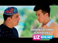 Davron Sultonov - O'xshaydiku (Klip HD)