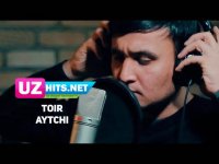 Toir - Aytchi (Klip HD)