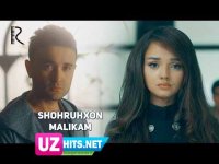 Shohruhxon - Malikam (Klip HD)
